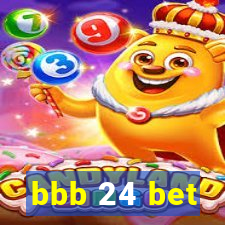 bbb 24 bet